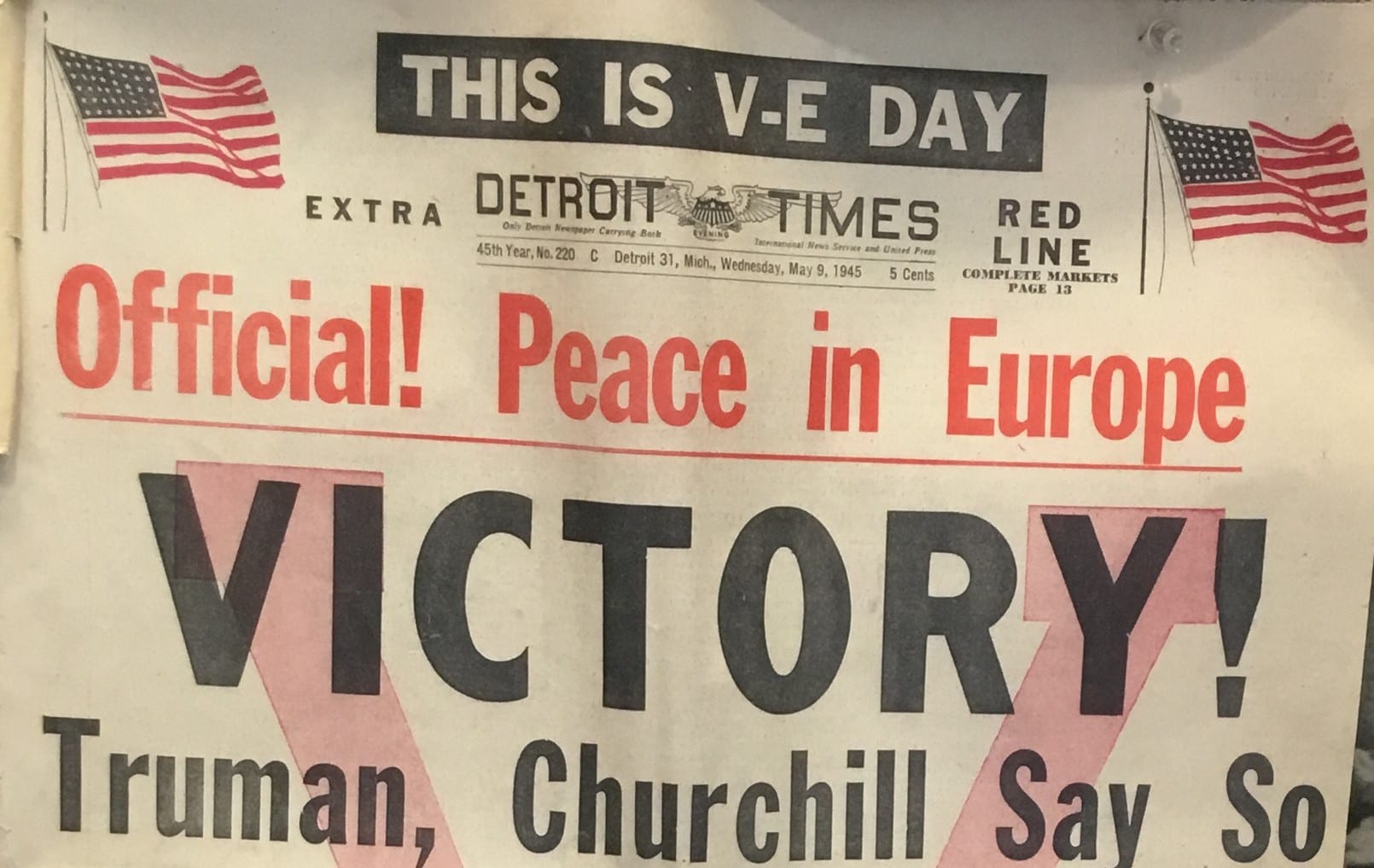 Image of newspaper with headline text "Offical!Peace in Europe. Victory!"